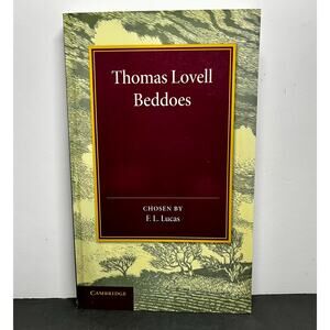 Thomas Lovell Beddoes Poetry Book Cambridge PB 2014 F.L. Lucas Edition